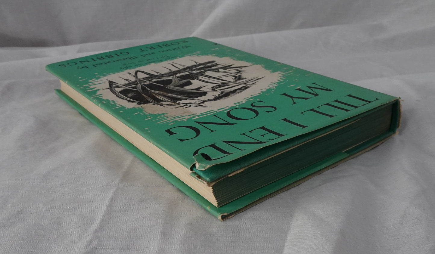 Till I End My Song by Robert Gibbings