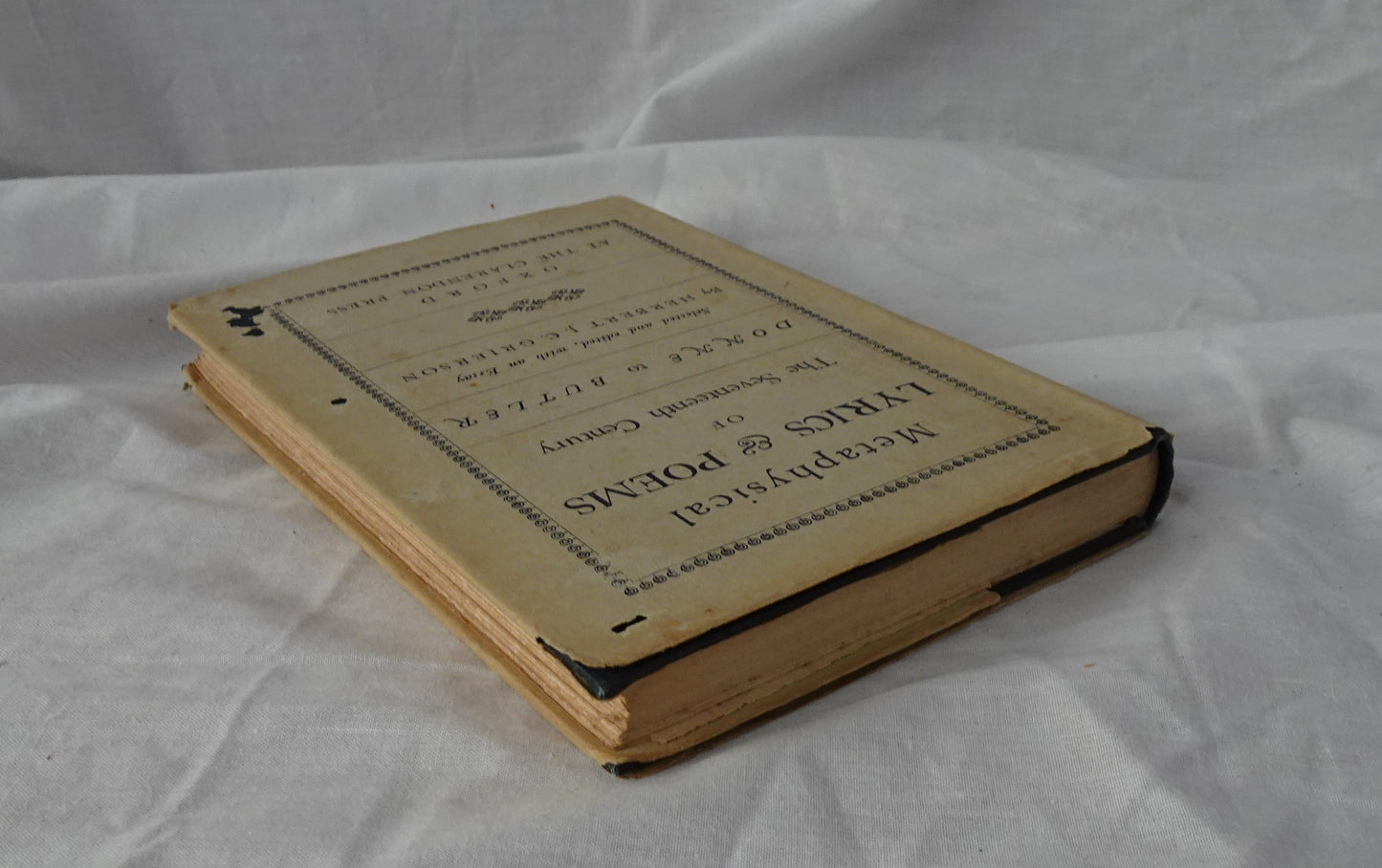 Metaphysical Lyrics & Poems of The Seventeenth Century by Herbert J. C. Grierson