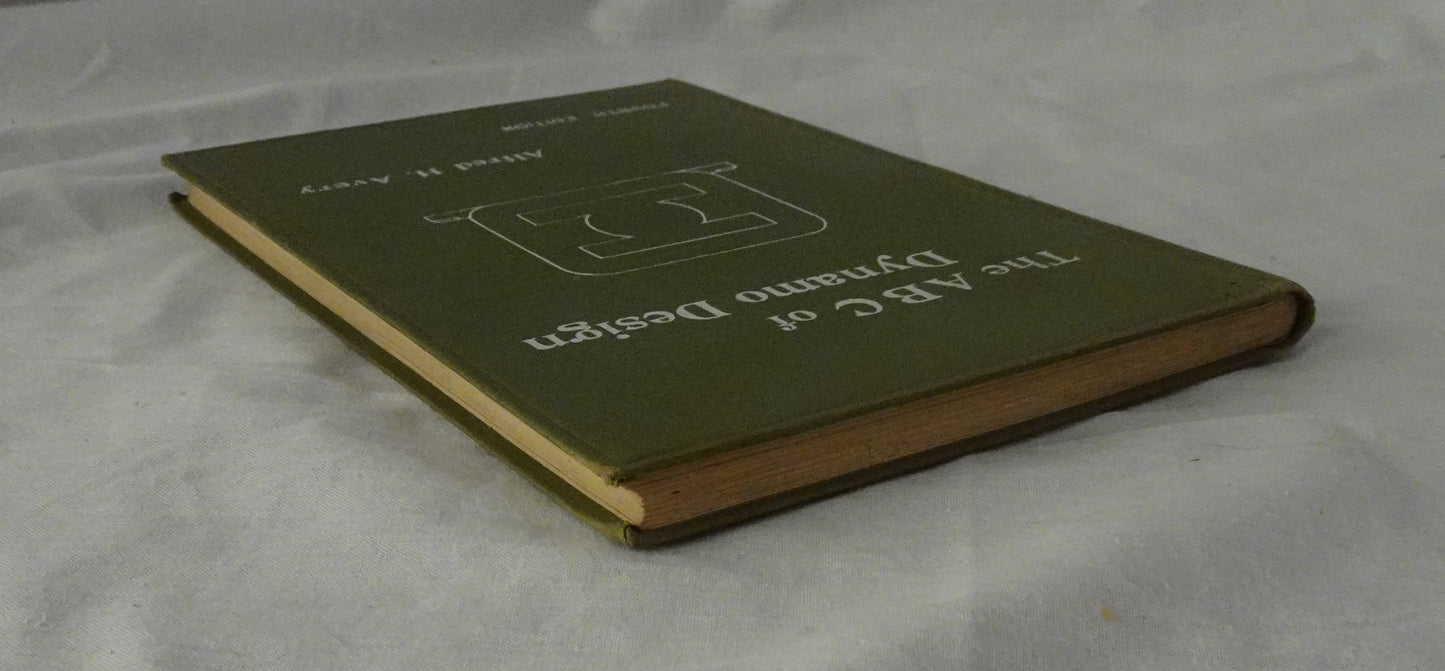 The ABC of Dynamo Design by Alfred H. Avery