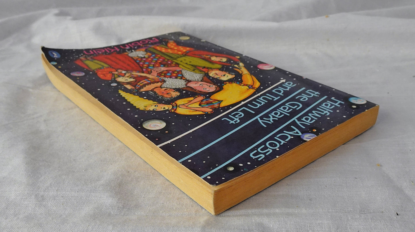 Halfway Across the Galaxy and Turn Left by Robin Klein