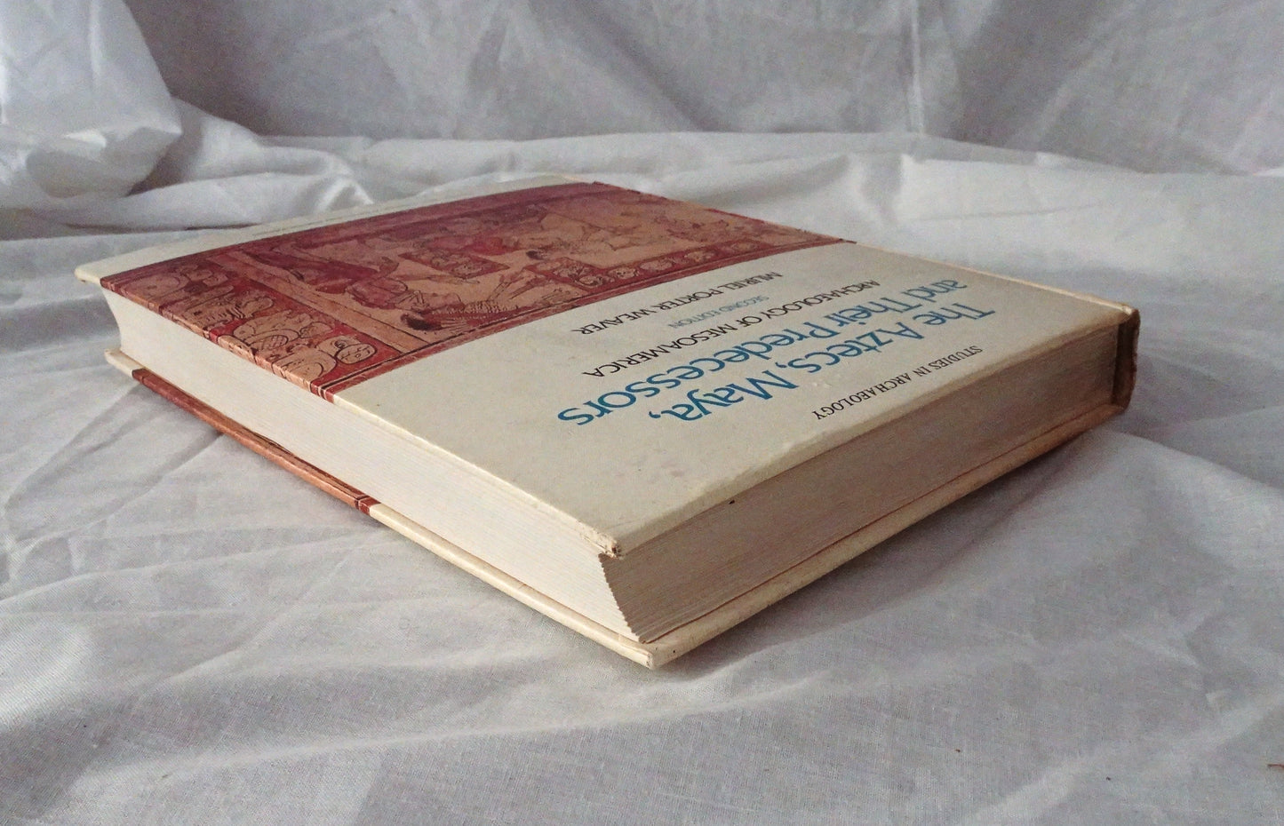 The Aztecs, Maya, and Their Predecessors by Muriel Porter Weaver