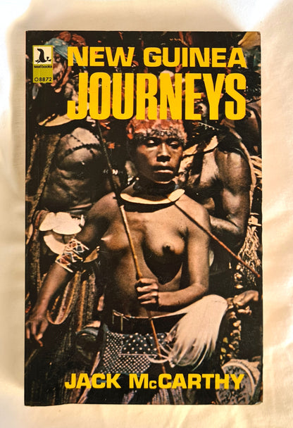 New Guinea Journeys by Jack McCarthy
