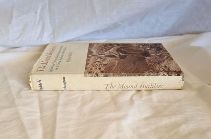 The Mound Builders by Eric Waddell