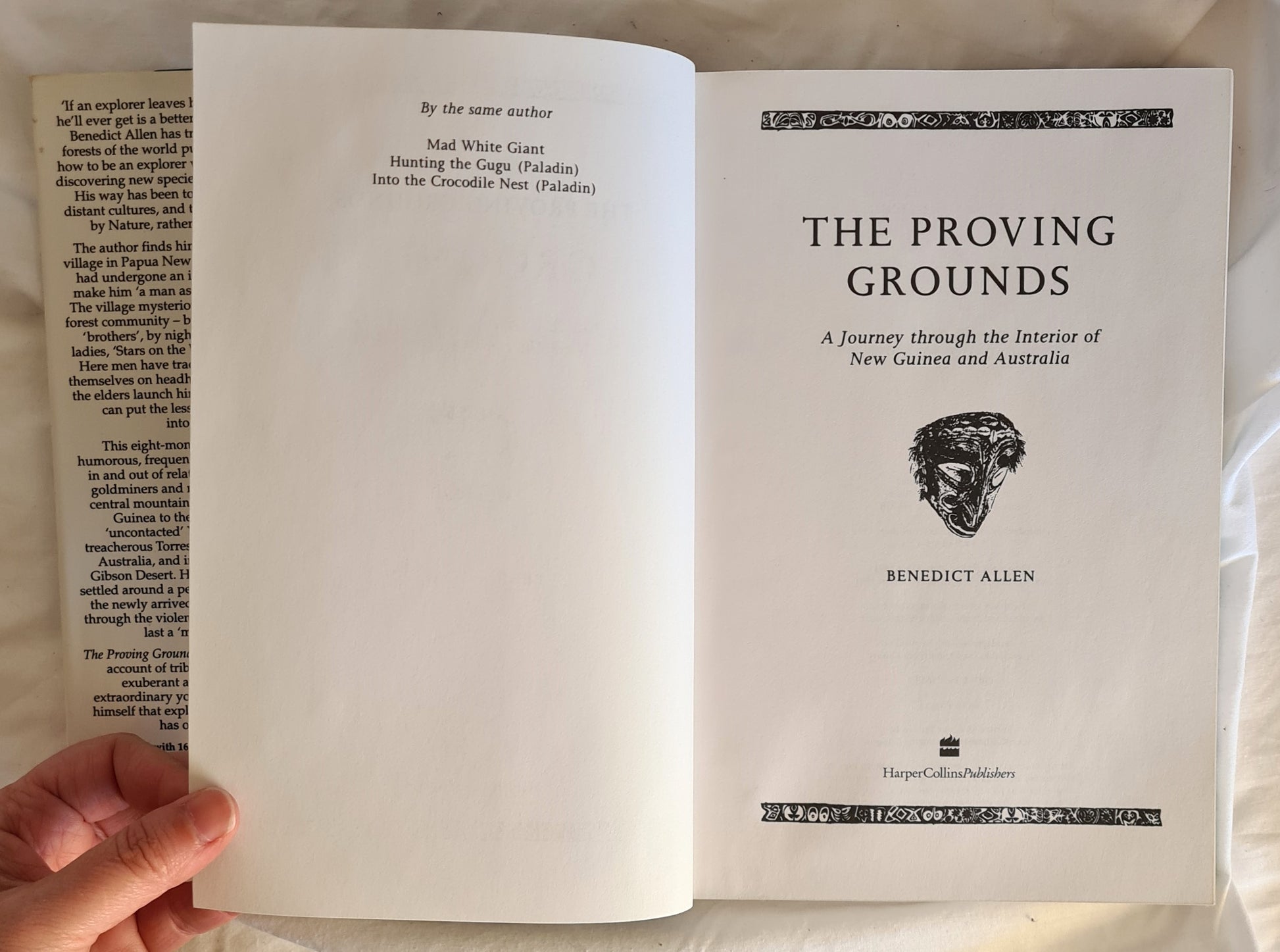 The Proving Grounds  A Journey Through the Interior of New Guinea and Australia  by Benedict Allen