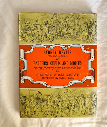 Sydney Revels (The Eighteen-Fifties) of Bacchus, Cupid, and Momus by Charles Adam Corbyn