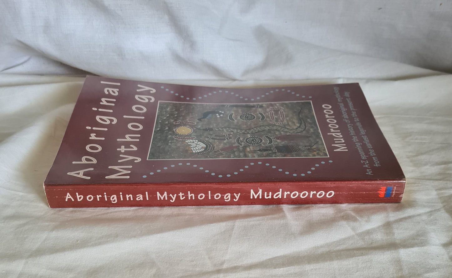 Aboriginal Mythology by Mudrooroo Nyoongah