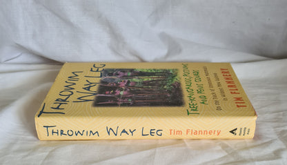 Throwim Way Leg by Tim Flannery