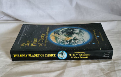 The Only Planet of Choice by Phyllis V. Schlemmer