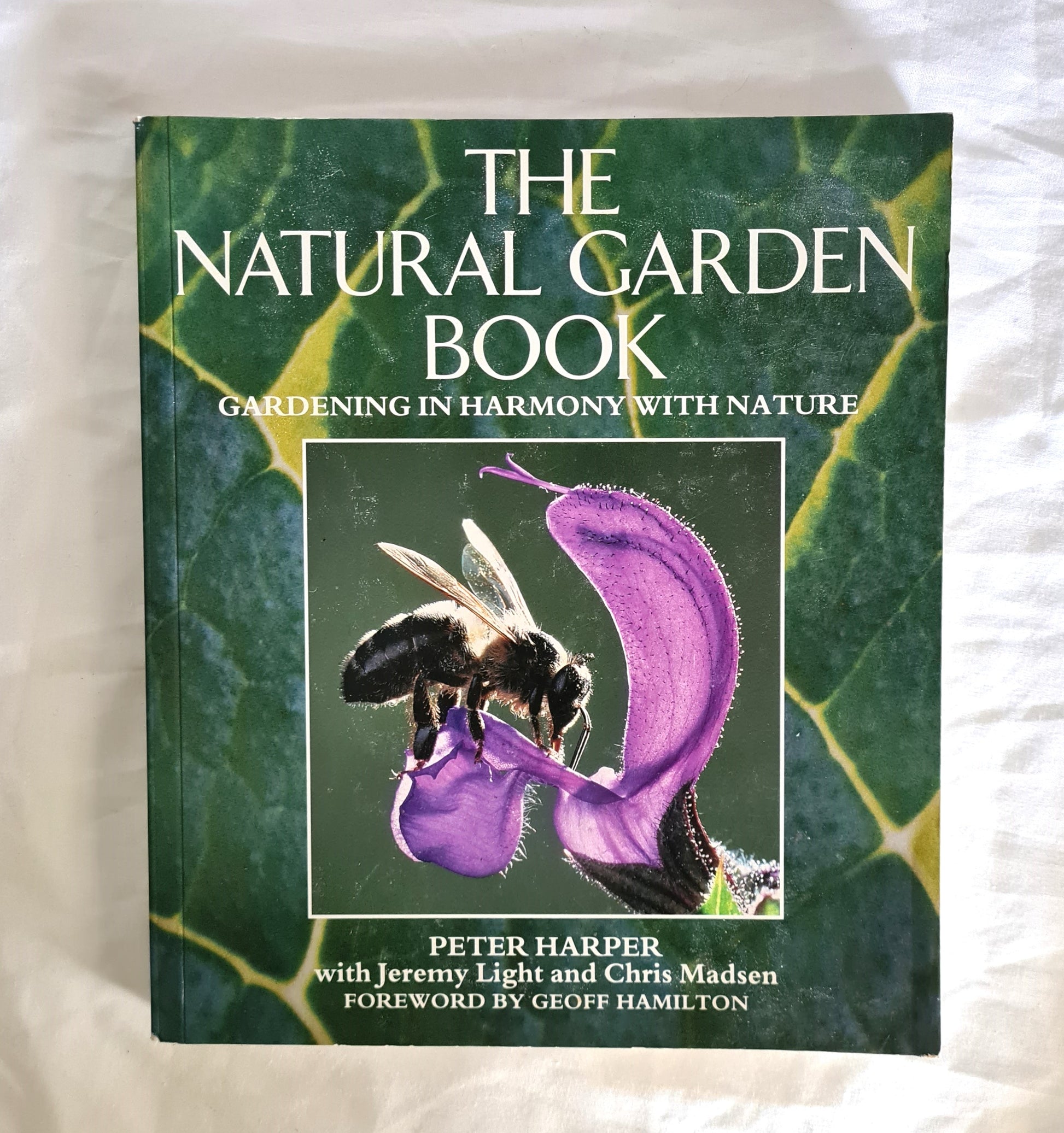 The Natural Garden Book  A holistic approach to gardening  by Peter Harper  with Jeremy Light and Chris Madsen