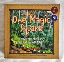 Load image into Gallery viewer, One Magic Square  Grow Your Own Food on One Square Metre  by Lolo Houbein