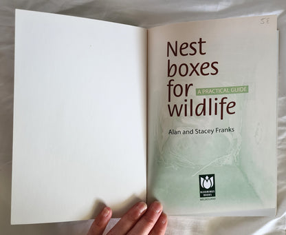 Nest Boxes for Wildlife by Alan and Stacey Franks