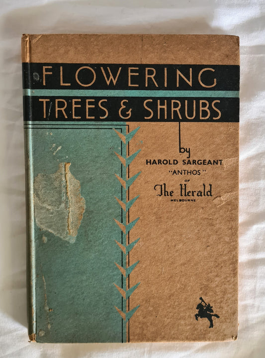 Flowering Trees and Shrubs by Harold Sargeant