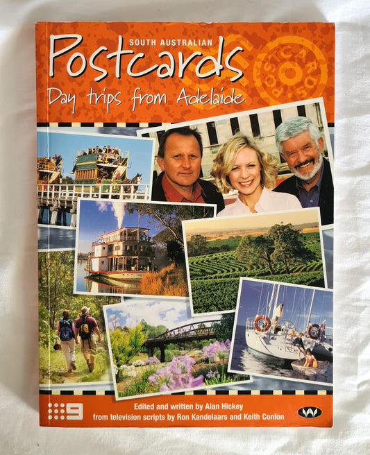 Postcards  Day Trips from Adelaide  by Alan Hickey