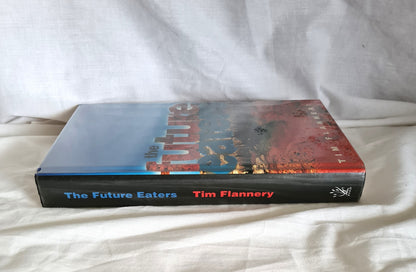The Future Eaters by Tim Flannery