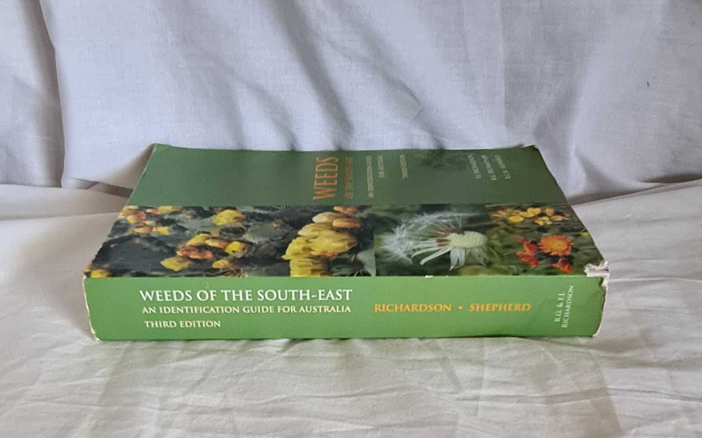 Weeds of the South-East by F. J. Richardson, R. G. Richardson and R. C. H. Shepherd
