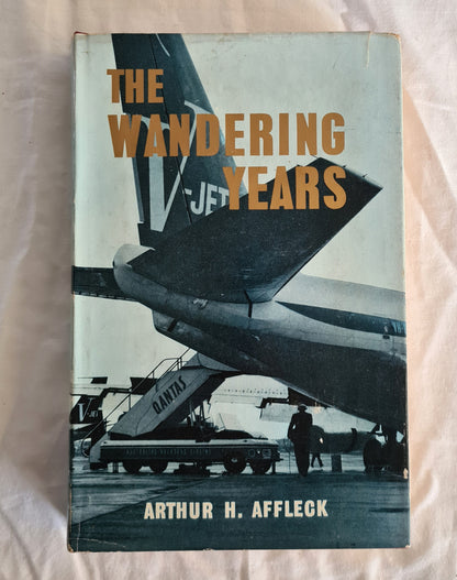 The Wandering Years  by Arthur H. Affleck