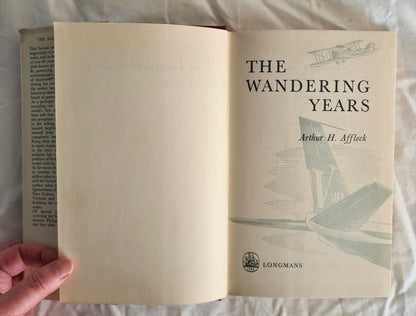 The Wandering Years by Arthur H. Affleck