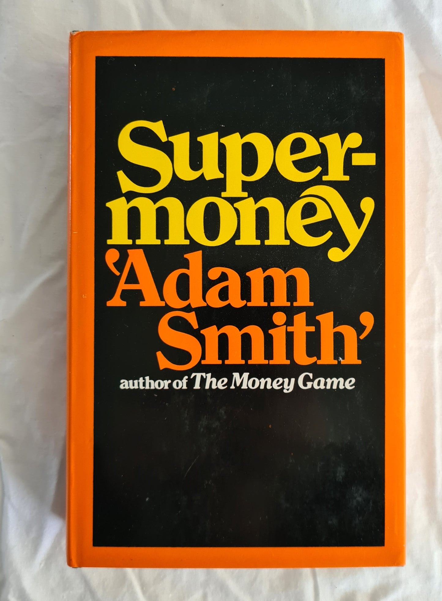 Supermoney  by Adam Smith