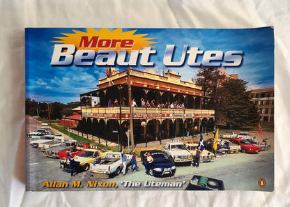 More Beaut Utes by Allan M. Nixon ‘The Uteman’