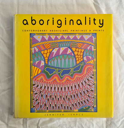 Aboriginality  Contemporary Aboriginal Paintings and Prints  by Jennifer Isaacs