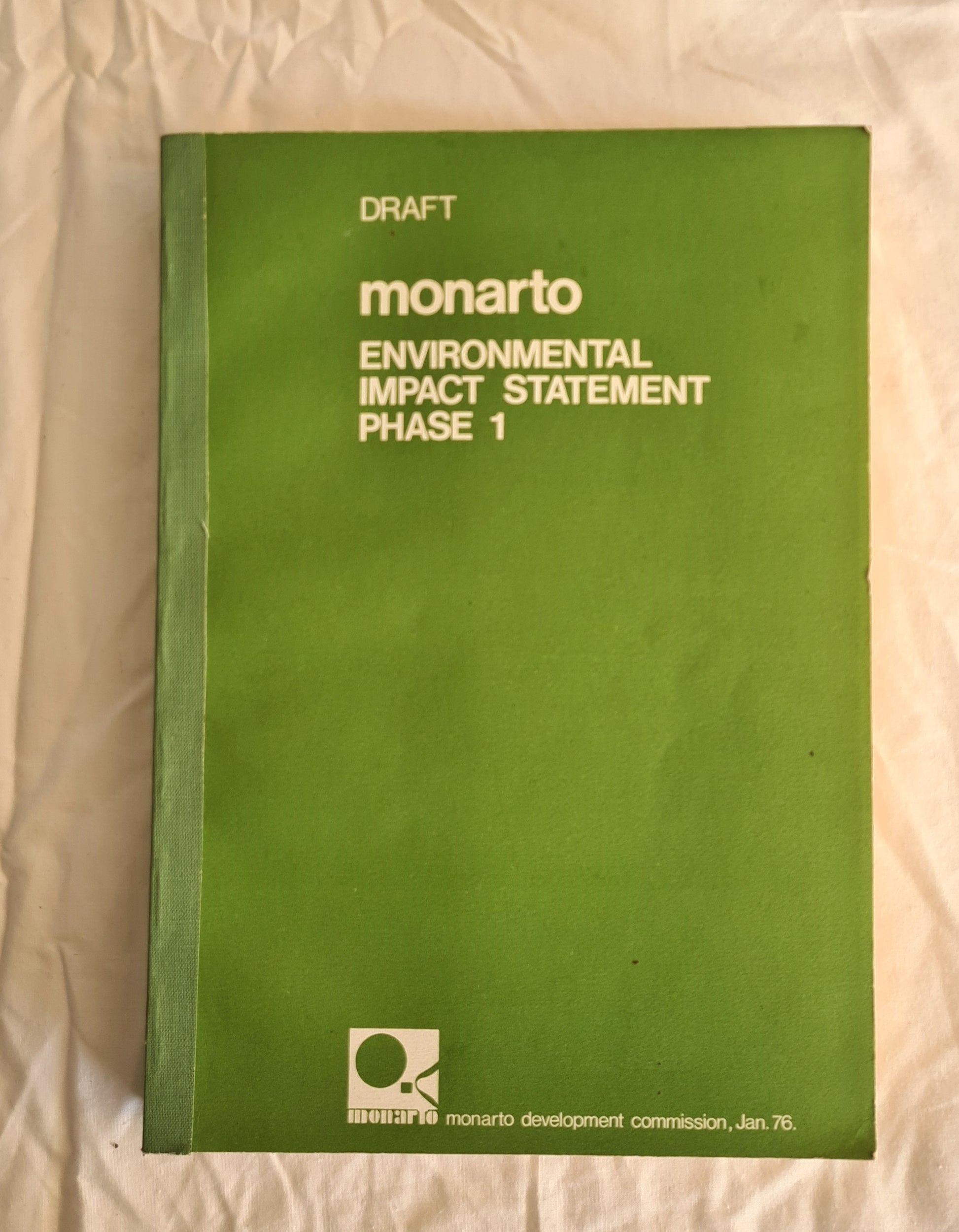 Monarto Environmental Impact Statement Phase 1  Draft