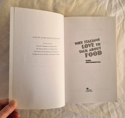 Why Italians Love to Talk About Food by Elena Kostioukovitch
