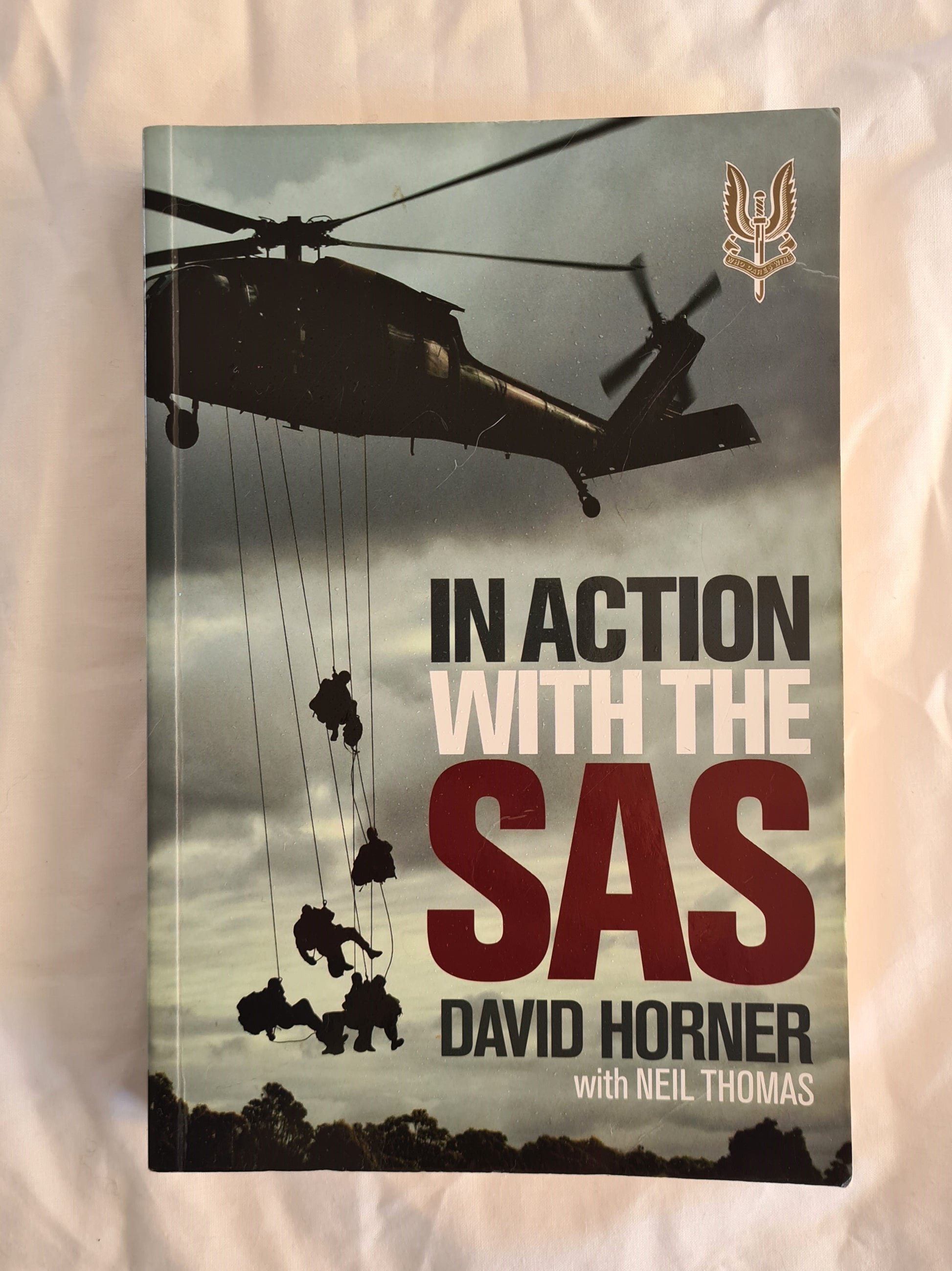 In Action With The SAS  by David Horner  with Neil Thomas  Updated edition of SAS: Phantoms of the Jungle