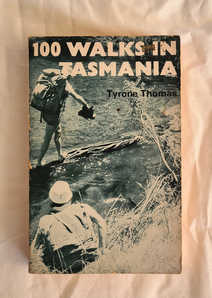 100 Walks in Tasmania by Tyrone Thomas – Morgan's Rare Books
