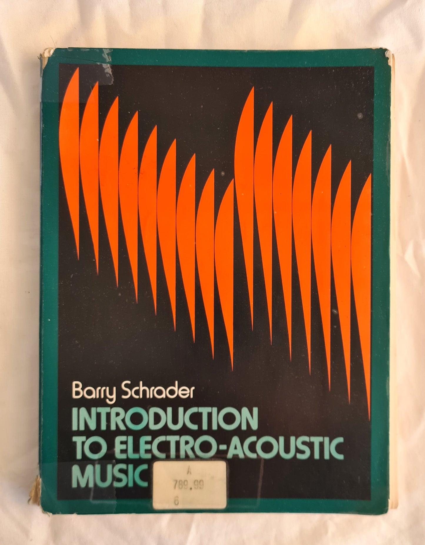Introduction to Electro-Acoustic Music  by Barry Schrader