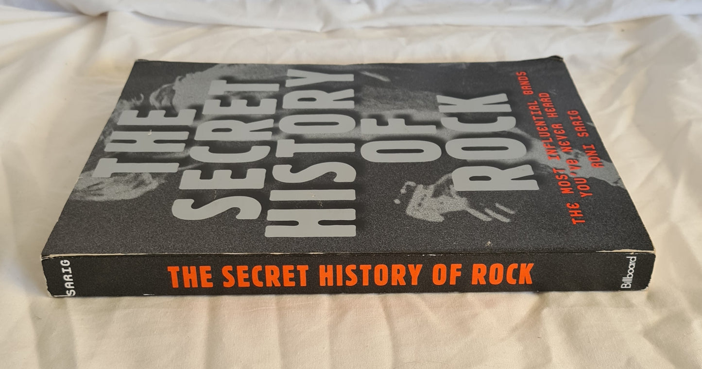 The Secret History of Rock by Roni Sarig
