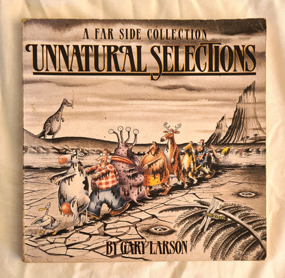 Unnatural Selections  A Far Side Collection  by Gary Larson