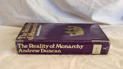The Reality of Monarchy by Andrew Duncan