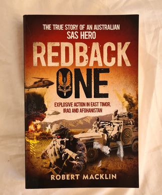Redback One  The True Story of an Australian SAS Heero  by Robert Macklin