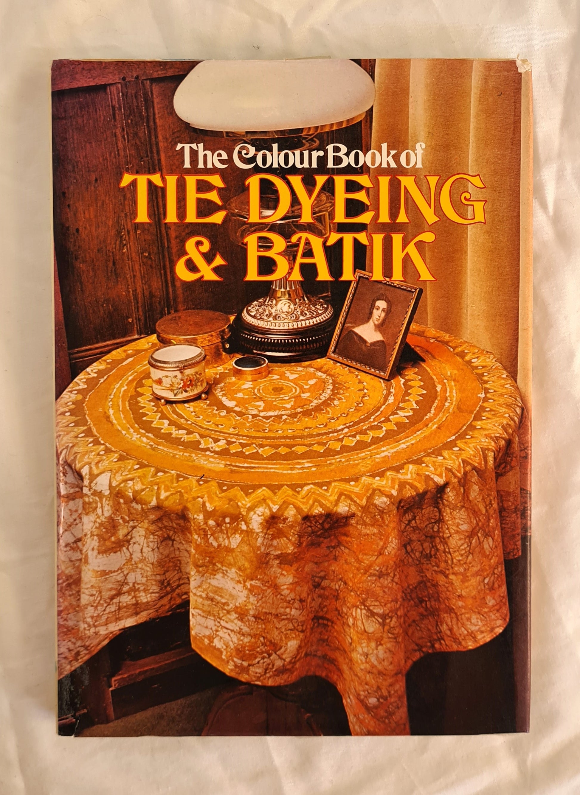 Tie Dyeing & Batik by Fay Anderson