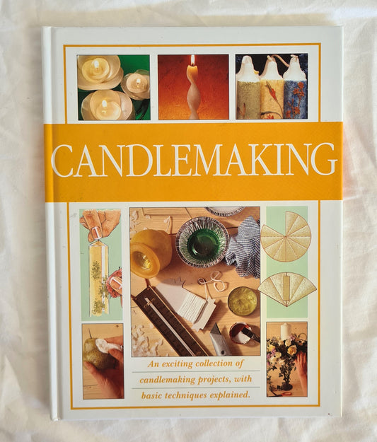 Candlemaking  An exciting collection of candlemaking projects, with basic techniques explained