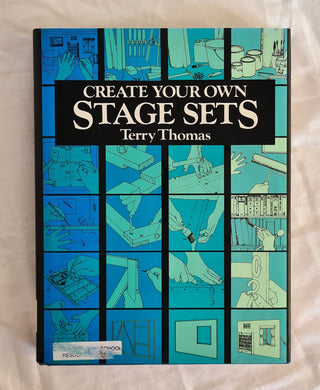 Create Your Own Stage Sets by Terry Thomas