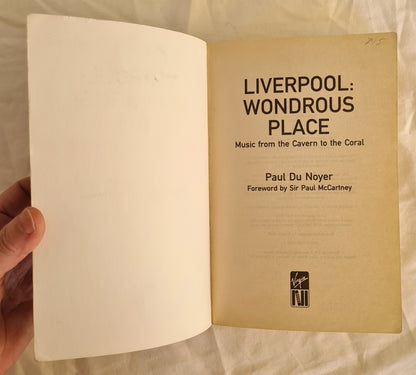 Liverpool Wondrous Place by Paul Du Noyer