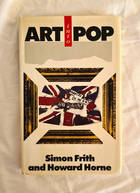 Art Into Pop by Simon Frith and Howard Horne