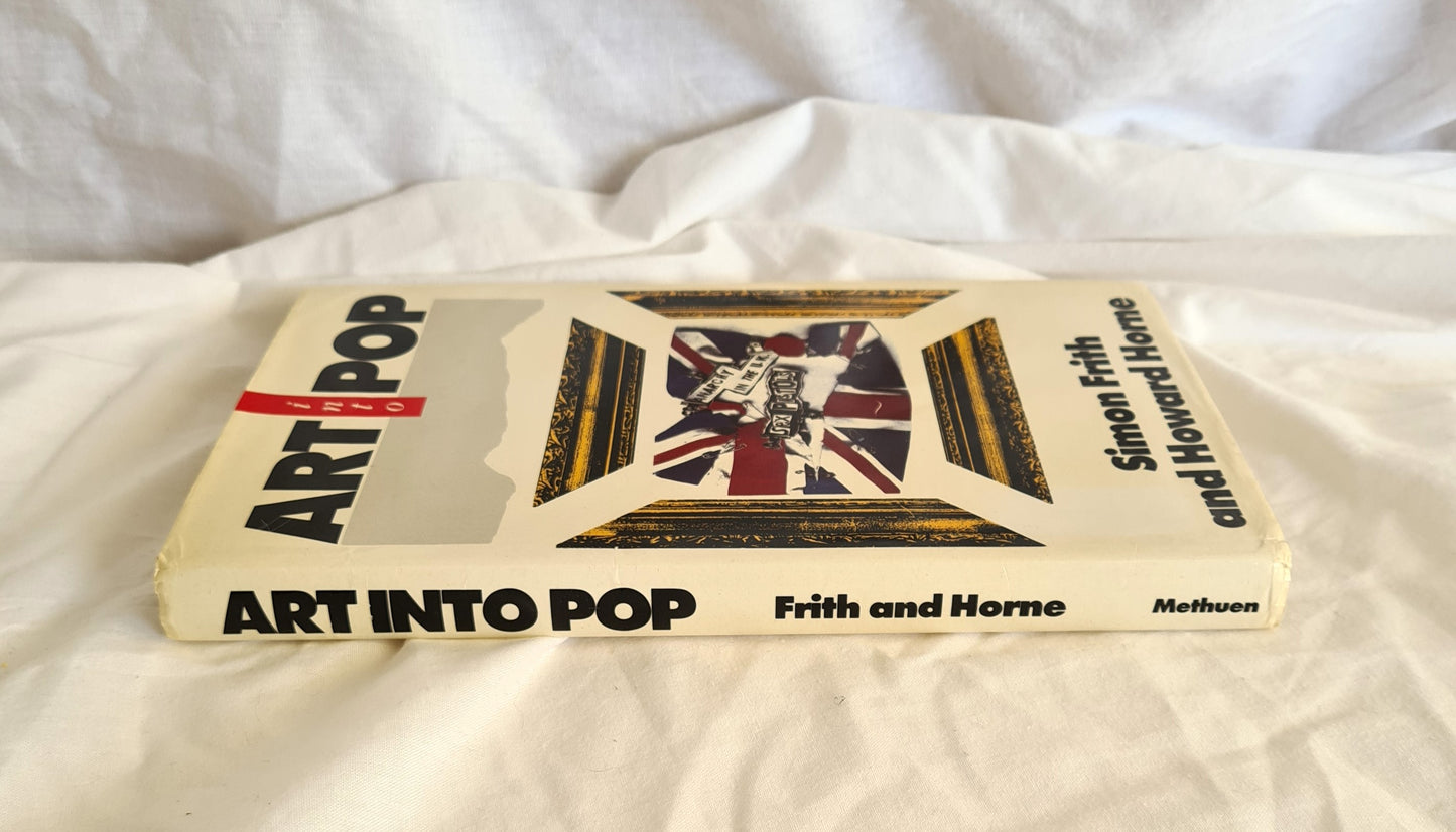 Art Into Pop by Simon Frith and Howard Horne