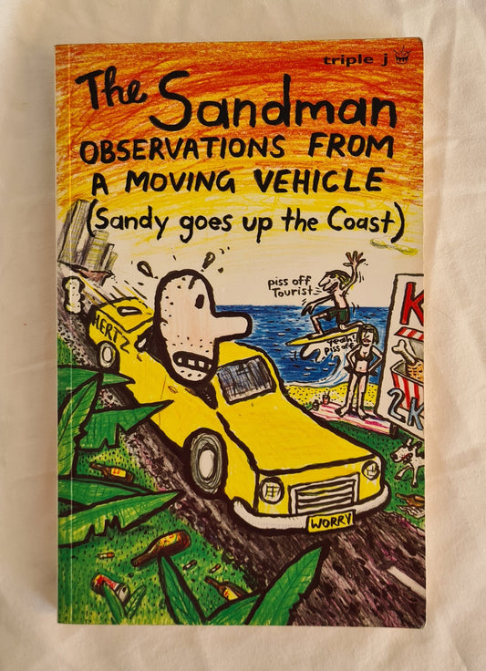 The Sandman Observations from a Moving Vehicle  (Sandy Goes Up the Coast)  Illustrations by Michael Bell