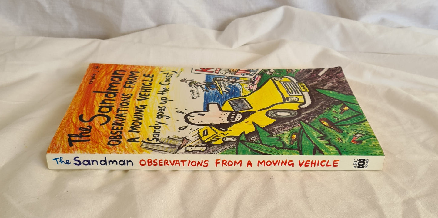 The Sandman Observations from a Moving Vehicle by Michael Bell