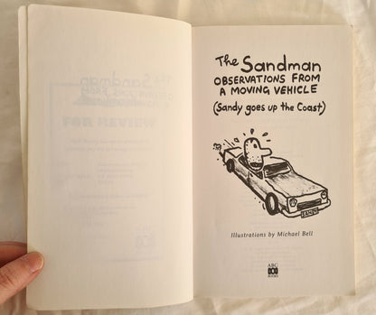 The Sandman Observations from a Moving Vehicle by Michael Bell