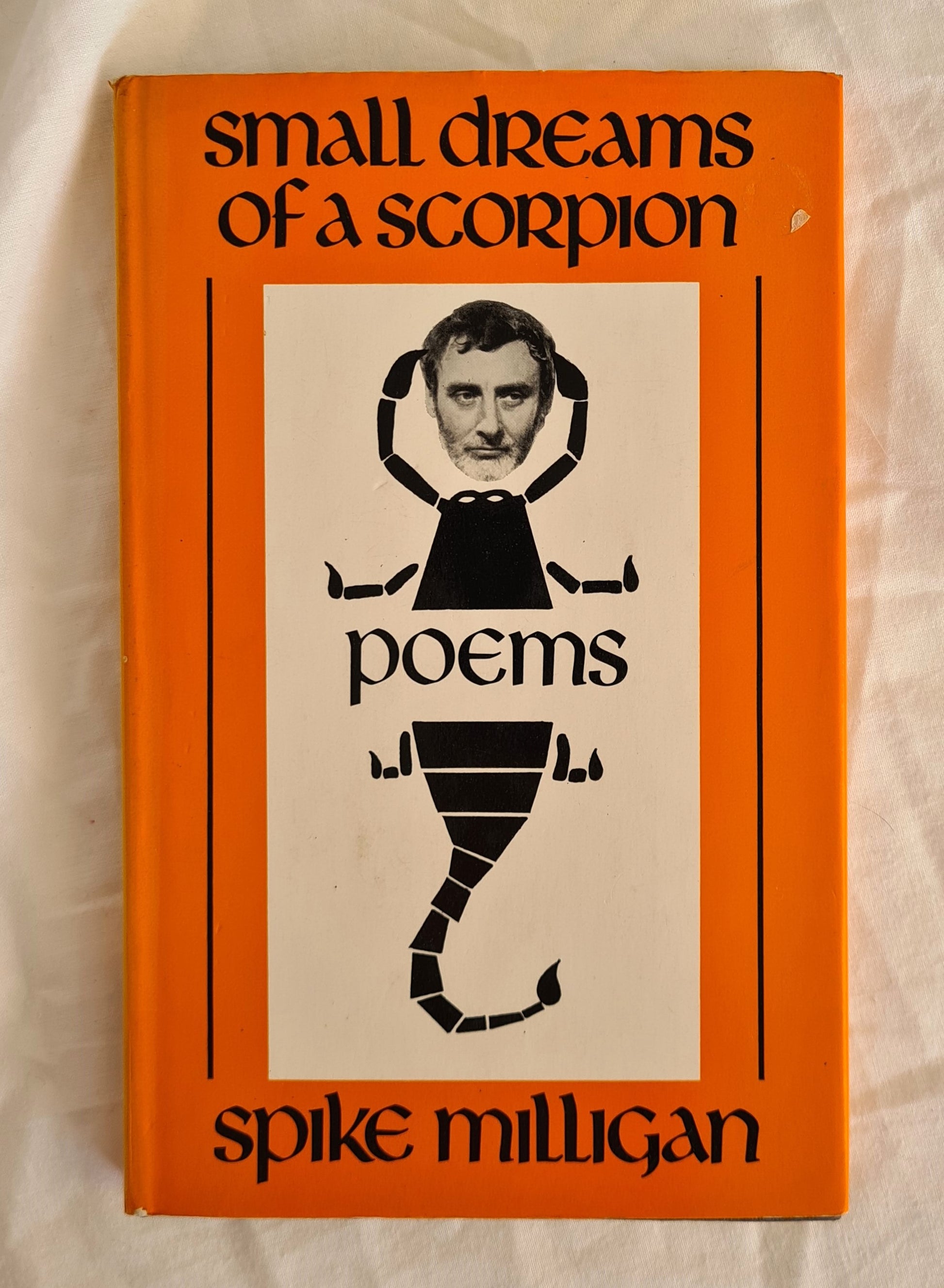 Small Dreams of a Scorpion  Poems  by Spike Milligan
