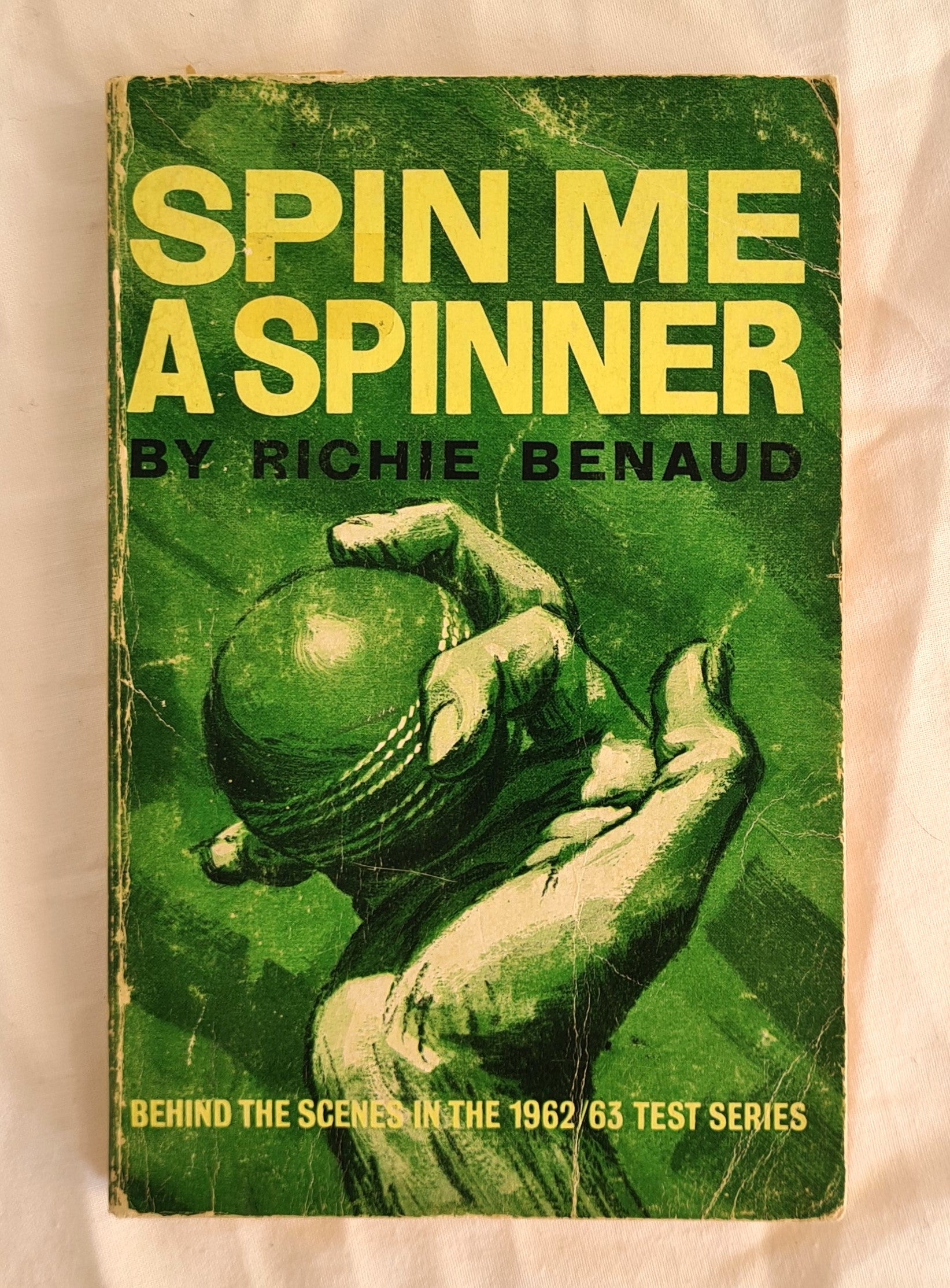 Spin Me a Spinner by Richie Benaud