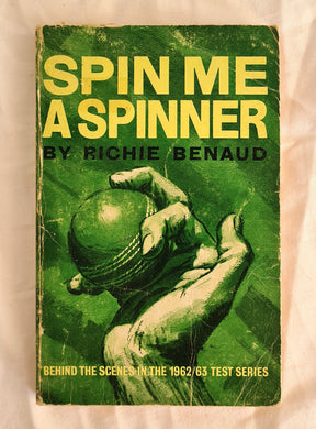 Spin Me a Spinner by Richie Benaud
