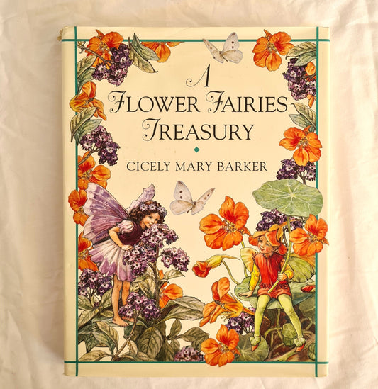 A Flower Fairies Treasury  Poems and Pictures  by Cicely Mary Barker