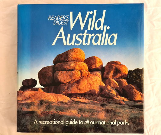 Wild Australia  Reader’s Digest  Edited by Robert Campbell