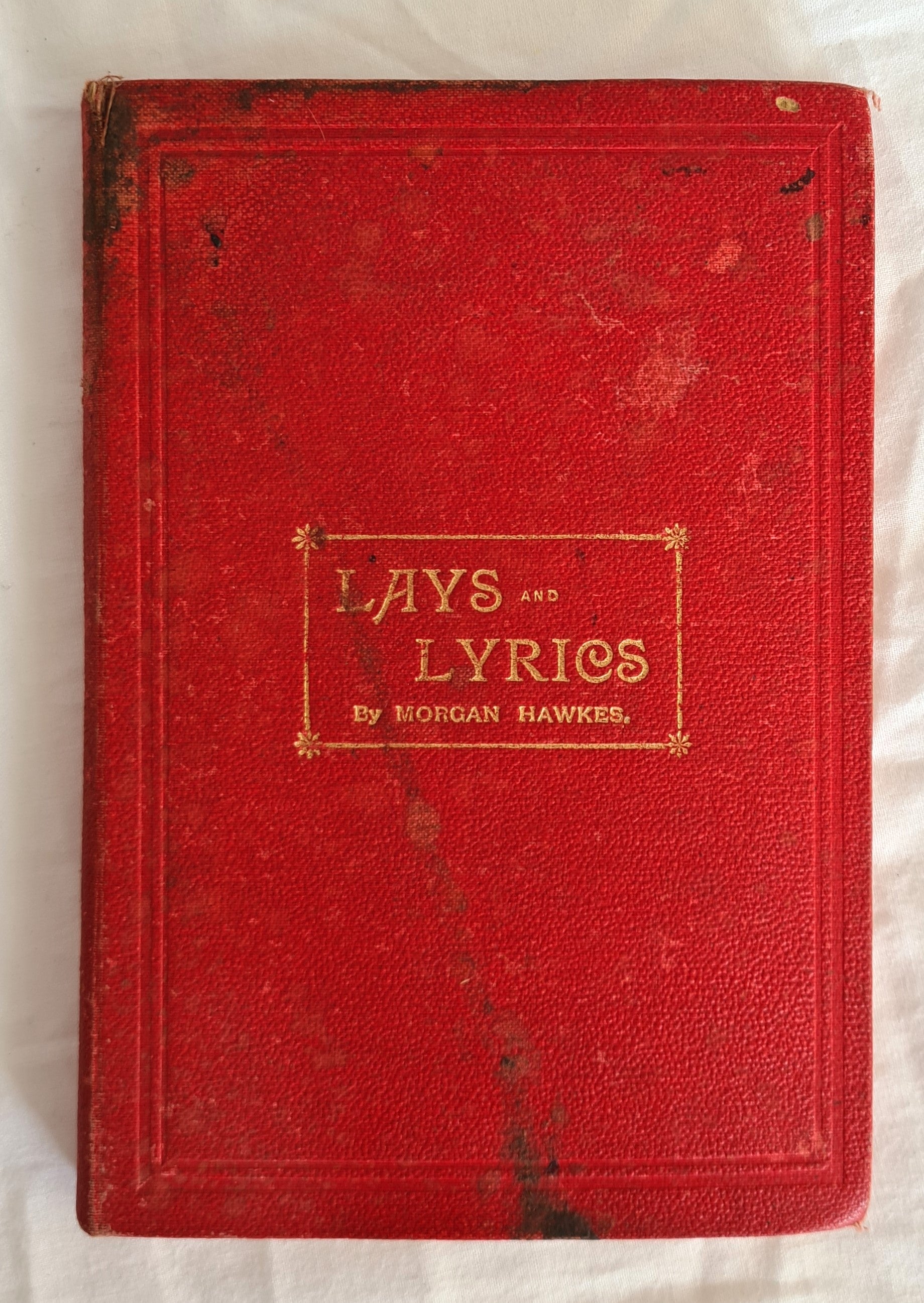 Lays and Lyrics by Morgan Hawkes