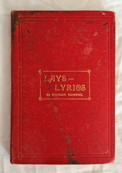 Lays and Lyrics by Morgan Hawkes