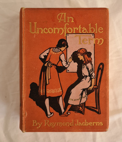 An Uncomfortable Term  by Raymond Jacberns  colour plates by Percy Tarrant